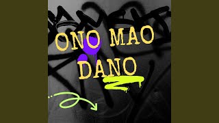 Ono Mao Dano