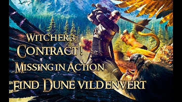 Witcher 3 Missing in Action Find Dune vildenvert White Orchard