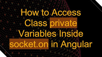 How to Access Class private Variables Inside socket.on in Angular