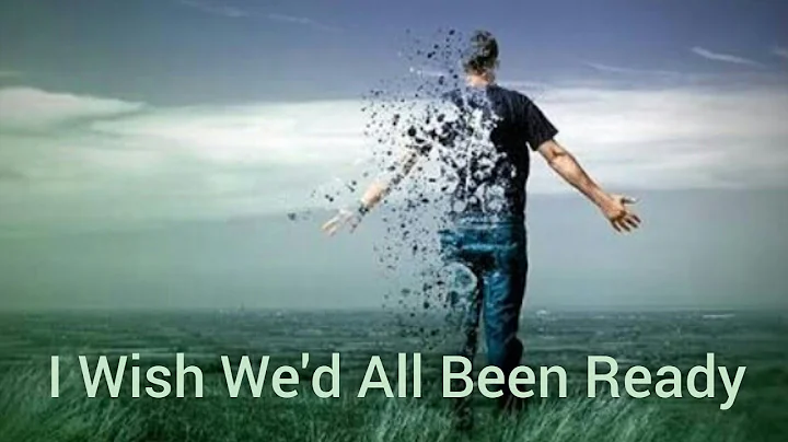 I Wish We'd All Been Ready (Christian Music Video)