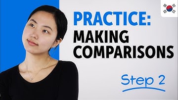 Practice Making Comparisons in Korean | Essential Sentence Patterns & Grammar