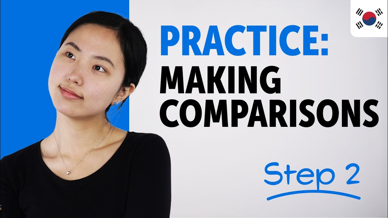 Practice Making Comparisons in Korean | Essential Sentence Patterns & Grammar