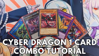 Cyber Dragon Combo tutorial July 2025 TCG Yugioh