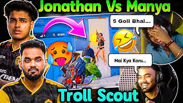 Jonathan vs Manya 1v1🥶 Spower - Manya Troll Scout🤣 AR Beast Jonathan💀