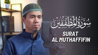 SURAT AL MUTHAFFIFIN FULL IRAMA HIJAZ - مقام الحجاز || ABU DIHYAH - JUZ 30