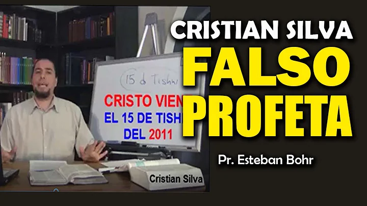 Cristian Silva Falso Profeta - Pr. Estaban Bohr