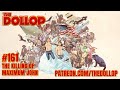 The Dollop Podcast Ep 161- The Killing of Maximum John