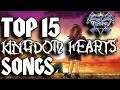 Top 15 kingdom hearts songs