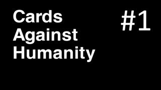 Cards Against Humanity: SYNERGISTIC MANAGEMENT SOLUTIONS  w/ Friends - Ep. 1