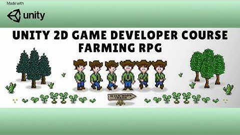 Unity 2D Game Developer Course Farming RPG