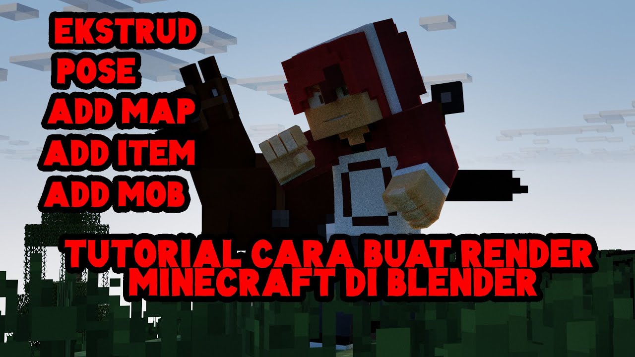 TUTORIAL CARA BUAT RENDER MINECRAFT DI BLENDER - YouTube