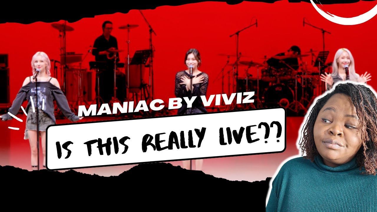 REACTION TO MANIAC BY VIVIZ | HOW DO THEY SOUND LIVE?