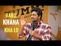 Babu khana kha lo  zakir khan  standup comedy  sukha poori 5