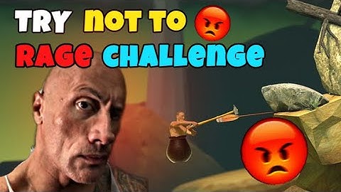 Try not to RAGE Challenge🤬!! | Getting Over It