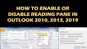 HOW TO ENABLE OR DISABLE READING PANE IN OUTLOOK 2010, 2013, 2019
