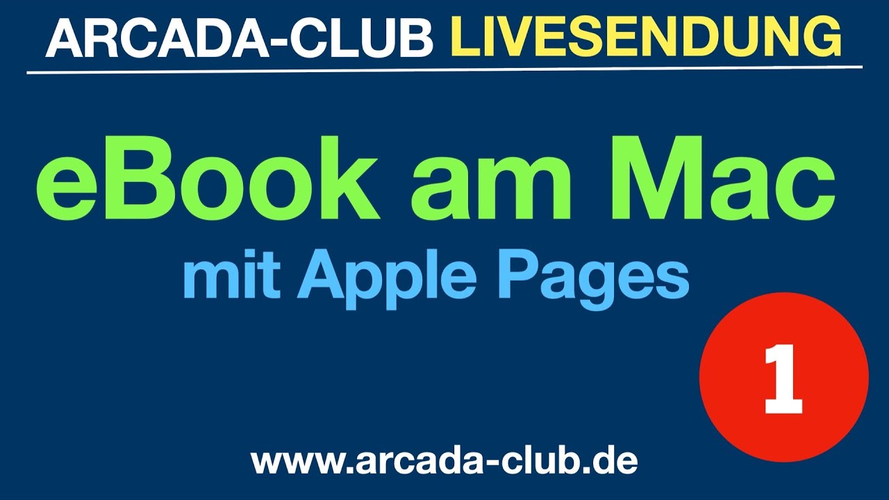 Ebook Am Mac Erstellen Teil 1 Arcada Club Livesendung Vom 16 12 Youtube