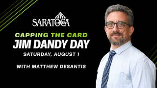 Saratoga Saturday Picks | Capping the Card | FREE PICKS | Saturday, August 1