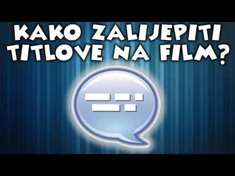 Video: Kako Lijepiti Titlove