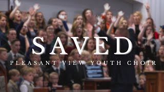 Video thumbnail of ""Saved"- Pleasant View Youth Chior"