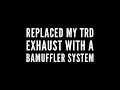 Replaced The TRD Exhaust With A BAmuffler System On My Toyota Tundra