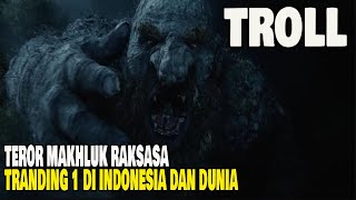 TROLL ‼️ TEROR MAKHLUK RAKSASA SKANDINAVIA