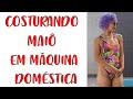 Como Costurar Maiô Em Máquina Doméstica