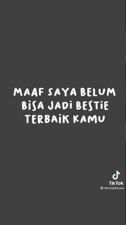 Kata kata untuk bestie