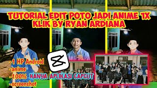 Cara Edit Foto jadi anime di aplikasi capcut || animasi foto,kartun by ryan ardiana screenshot 5