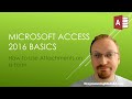 25. Learn Microsoft Access 2016: How To Use Attachments On A Form