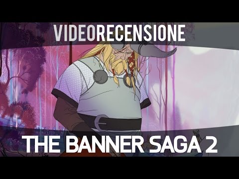 Video: Recensione Di Banner Saga 2