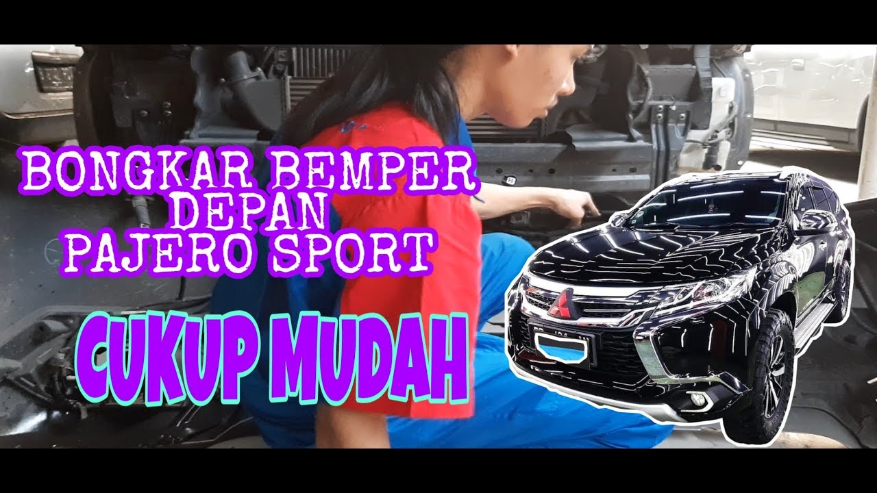 CARA BONGKAR BUMPER DEPAN MOBIL PAJERO SPORT, TRITON... CUKUP MUDAH GUYS😉👍