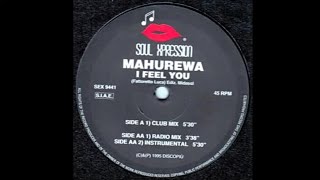 Mahurewa - I feel you. (Club Mix) 1995