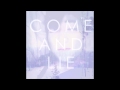 Come and Lie by Jhameel