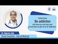 What is De-addiction | Dr. Gaurav Jain