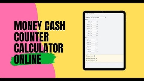 Money Cash Counter Calculator Online | Free and have 11 Currencies notes and coins options