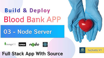 Creating Node Server Mern Stack Blood Bank App Mern Project Mern App