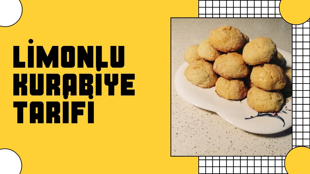 Limonlu Kurabiye Tarifi Nasıl Yapılır Tam Ölçülü YouTube