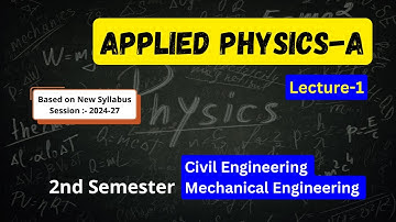 Applied Physics-A (L-1) || 2nd Semester Civil, Mechanical || SBTE Bihar Polytechnic