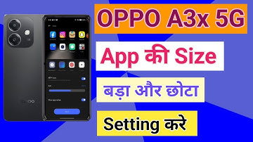 OPPO A3x 5G App ka size Chota Kaise Kare | Change Android App Icon Size OPPO A3x 5G