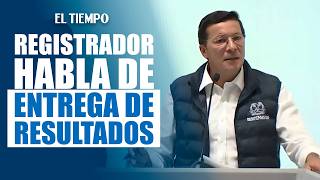 Registrar Explains When Election Results Will Be Known  El Tiempo