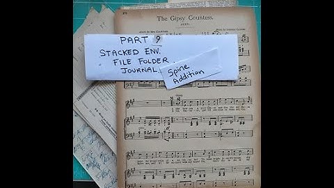 Part 9 Stacked Envelope File Folder Journal with Spine