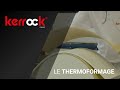 Kerrock  le thermoformage