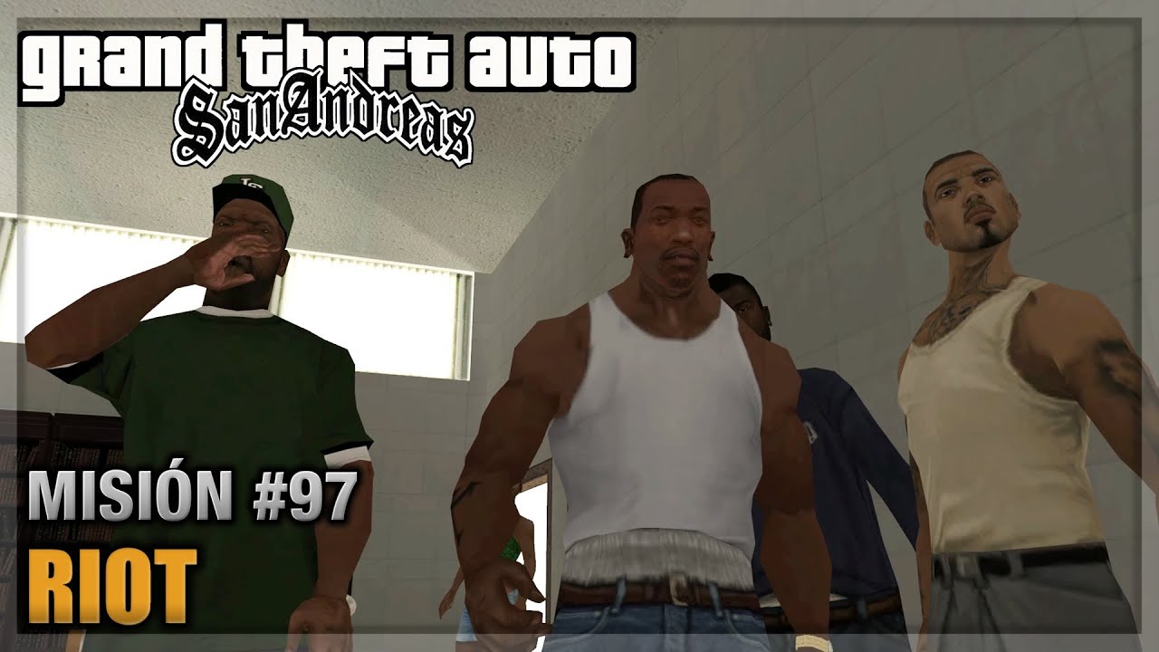 GTA San andreas - Misión #97 - Riot (Español - 1080p 60fps) - YouTube