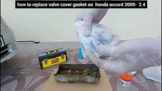 how to replace valve cover gasket on honda accord 2009-2.4 #youtube #mechanic #hondaaccord