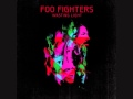 Foo Fighters - Bridge Burning