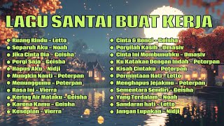 LAGU PAGI HARI ENAK DIDENGAR | Ruang Rindu -  Letto | Separuh Aku - Noah 🥶