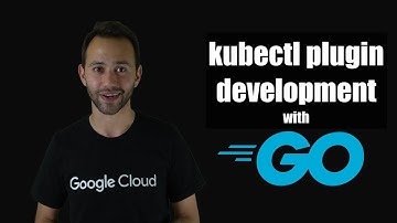 🐿 9. Writing kubectl plugins in Go