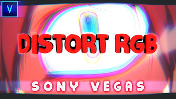 Distort RGB  Transition Tutorial - Vegas Pro