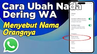 Download Lagu Cara Membuat Nada Dering WA Menyebut Nama Pemanggil MP3