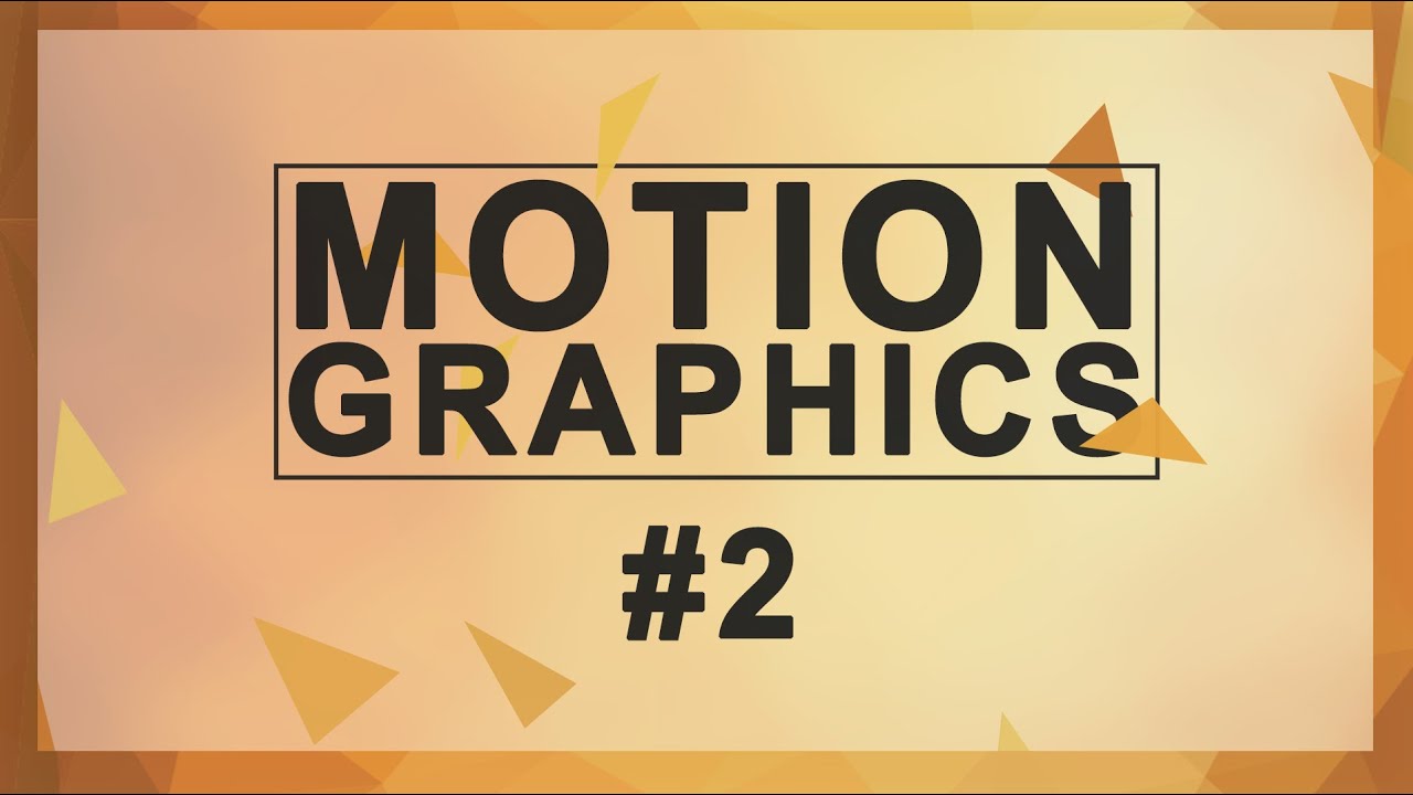 Motion Graphics #2 | Práctica